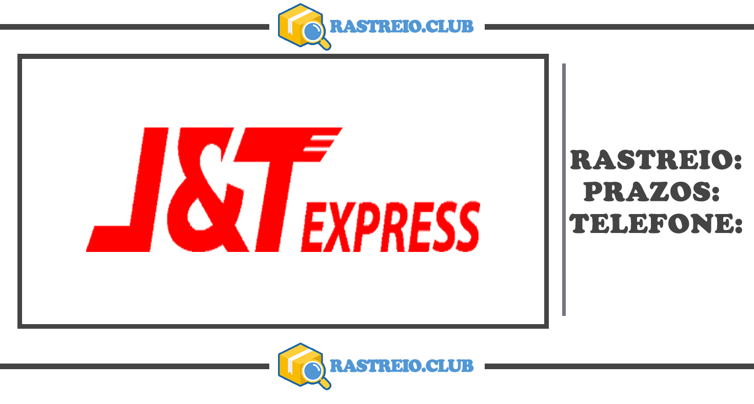 Rastreio J&T Express - Tudo Sobre o Assunto