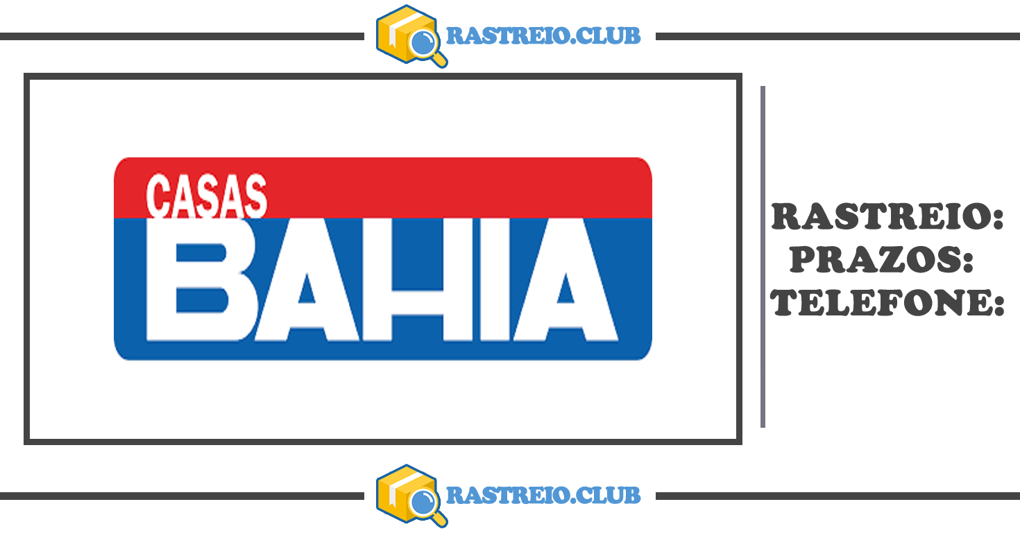 Rastrear Pedido Casas Bahia - Saiba Mais
